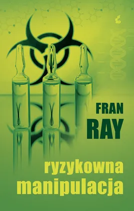 Ryzykowna manipulacja - Fran Ray