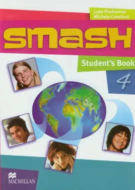 Smash 4 Student's Book - Michele Crawford, Luke Prodromou