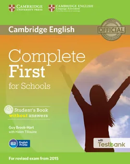 Complete First for Schools Student's Book without answers + Testbank + CD - Guy Brook-Hart, Helen Tiliouine