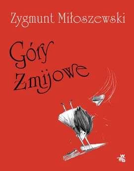 Góry Żmijowe - Outlet - Zygmunt Miłoszewski