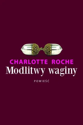 Modlitwy waginy - Charlotte Roche
