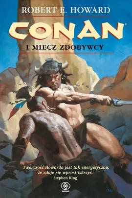 Conan i miecz zdobywcy - Howard Robert E.