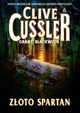 Złoto Spartan - Grant Blackwood, Clive Cussler