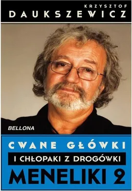 Cwane główki i chłopaki z drogówki Meneliki 2 - Outlet - Krzysztof Daukszewicz