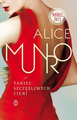 Taniec szczęśliwych cieni - Outlet - Alice Munro