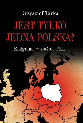 Jest tylko jedna Polska? - Krzysztof Tarka
