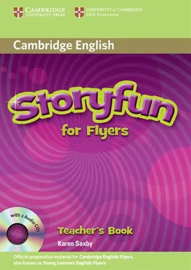 Storyfun for Flyers Teacher's Book + CD - Karen Saxby