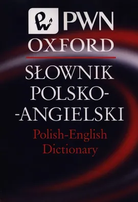 Słownik polsko-angielski Polish-English Dictionary PWN Oxford - Outlet