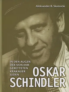 Oskar Schindler - Aleksander Skotnicki