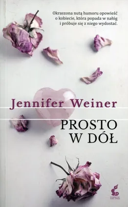 Prosto w dół - Jennifer Weiner
