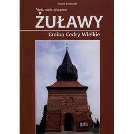 Żuławy Gmina Cedry Wielkie - Antoni Kozłowski