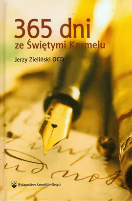 365 dni ze Świętymi Karmelu - Outlet - Jerzy Zieliński