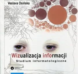 Wizualizacja informacji - Veslava Osińska