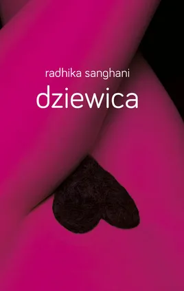 Dziewica - Radhika Sanghani