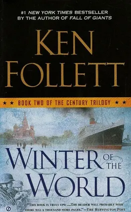 Winter of the world - Ken Follett