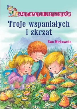 Troje wspaniałych i skrzat - Outlet - Ewa Mirkowska