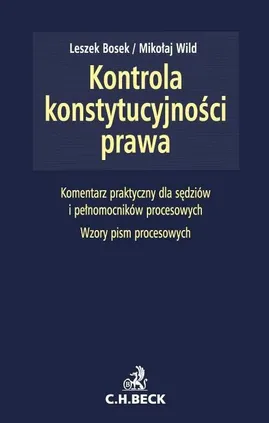 Kontrola konstytucyjności prawa - Leszek Bosek, Mikołaj Wild