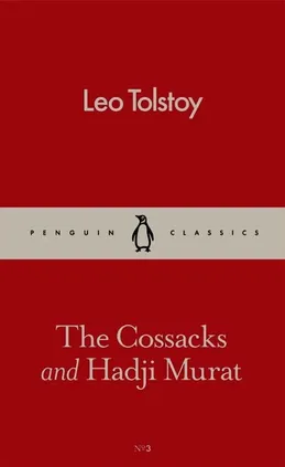 The Cossacks and Hadji Murat - Leo Tolstoy