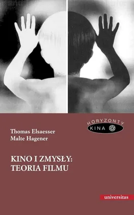 Teoria filmu wprowadzenie przez zmysły - Thomas Elsaesser, Malte Hagener