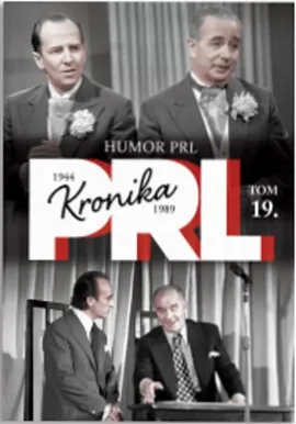 Kronika PRL 1944-1989 Tom 19 Humor w PRL - Iwona Kienzler