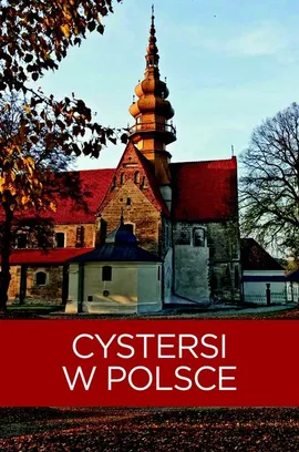Cystersi w Polsce - Izabela Kaczyńska, Tomasz Kaczyński