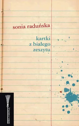 Kartki z białego zeszytu - Outlet - Sonia Raduńska