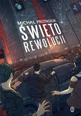 Święto rewolucji - Outlet - Michał Protasiuk