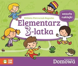 Elementarz 3-latka Domowa Akademia - Elżbieta Pietruczuk-Bogucka
