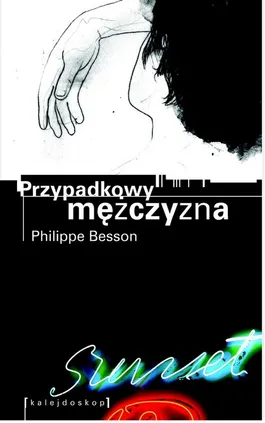 Przypadkowy mężczyzna - Outlet - Philippe Besson
