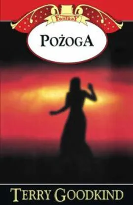 Pożoga - Outlet - Terry Goodkind