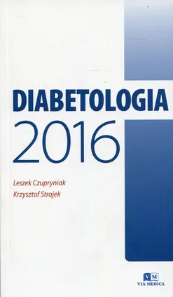 Diabetologia 2016 - Leszek Czupryniak, Krzysztof Strojek