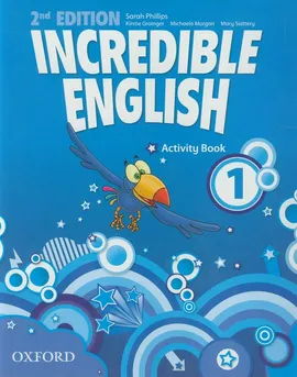 Incredible English 1 Activity Book - Kirstie Grainger, Michaela Morgan, Mary Slattery