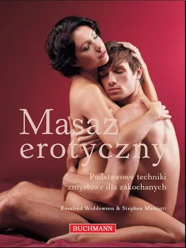 Masaż erotyczny - Stephen Marriott, Rosalind Widdowson