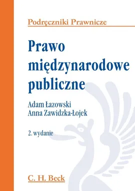 Prawo międzynarodowe publiczne - Outlet - Adam Łazowski, Anna Zawidzka-Łojek