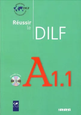 Réussir le Dilf A1.1 Livre + CD - Christine Tagliante