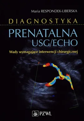 Diagnostyka prenatalna USG/ECHO - Outlet - Maria Respondek-Liberska