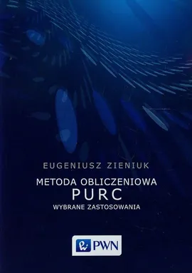Metoda obliczeniowa PURC - Eugeniusz Zieniuk