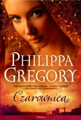 Czarownica - Outlet - Philippa Gregory