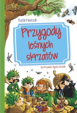 Przygody leśnych skrzatów - Outlet - Rafał Klimczak