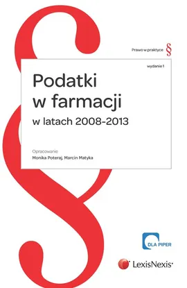 Podatki w farmacji w latach 2008-2013