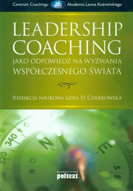 Leadership Coaching jako odpowiedź na wyzwania współczesnego świata