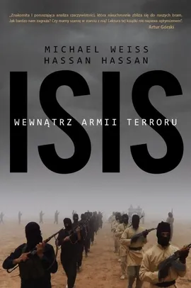 ISIS Wewnątrz armii terroru - Hassan Hassan, Michael Weiss