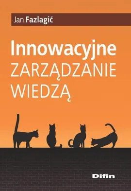 Innowacyjne zarządzanie wiedzą - Outlet - Jan Fazlagić