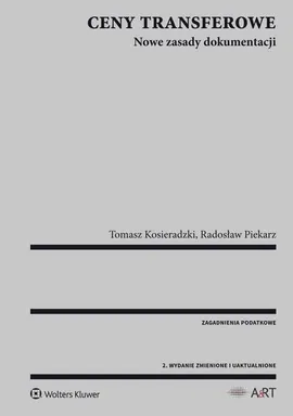 Ceny transferowe - Tomasz Kosieradzki, Radosław Piekarz
