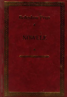 Nowele - Bolesław Prus