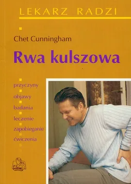 Rwa kulszowa - Chet Cunningham