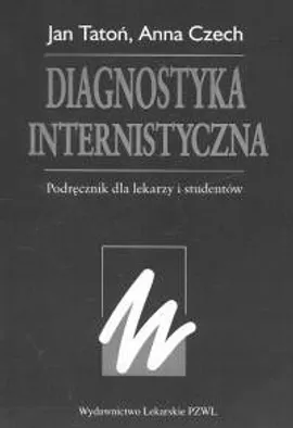 Diagnostyka internistyczna - Outlet - Anna Czech, Jan Tatoń