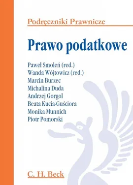 Prawo podatkowe - Marcin Burzec, Michalina Duda, Andrzej Gorgol