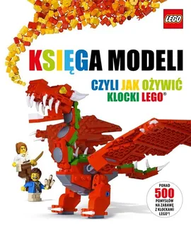 Księga modeli, czyli jak ożywić klocki LEGO - Outlet