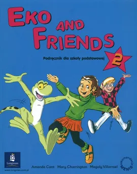 Eko and Friends 2 Podręcznik - Amanda Cant, Mary Charrington